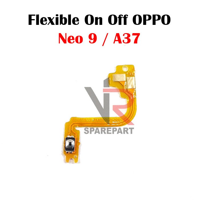 FLEXIBLE ON OFF OPPO A37 / NEO 9