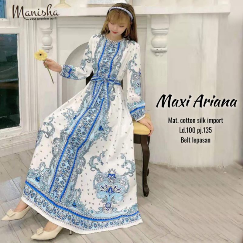 Maxi Ariana Manisha