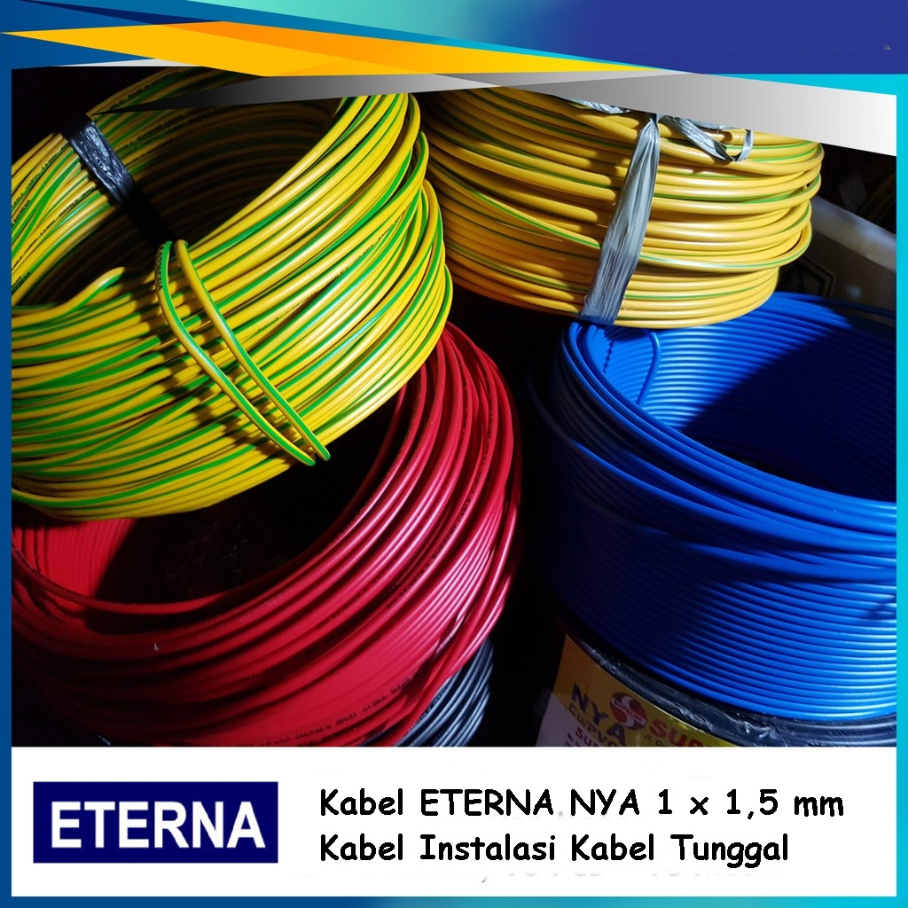 Kabel ETERNA NYA 1x1,5 mm Kabel Listrik Tembaga Kuningan / Kabel Instalasi Kabel Tunggal