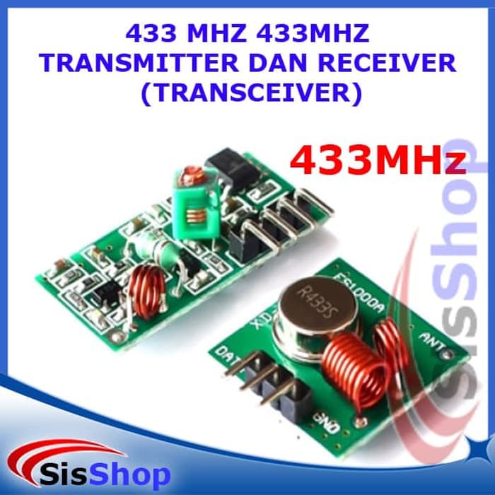 433 MHZ 433MHZ TRANSMITTER DAN RECEIVER (TRANSCEIVER)