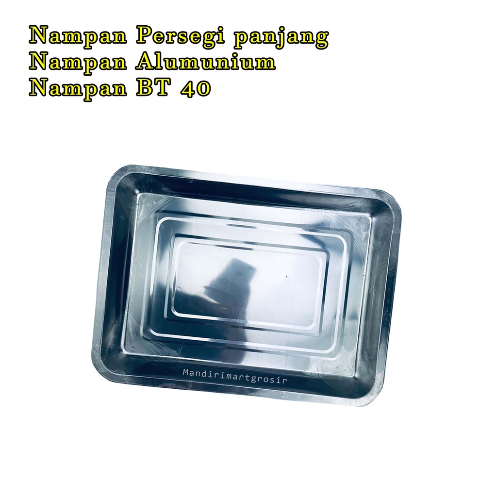 Nampan Alumunium *Nampan Persegi panjang * Nampan BT 40*