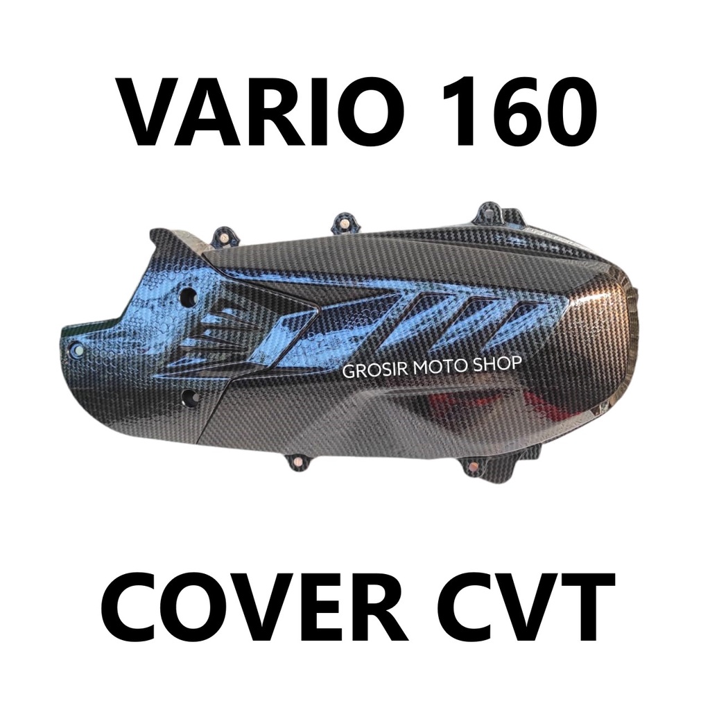 Cover CVT Vario 160 Carbon Cover CVT Carbon Vario 160 Tutup CVT Vario 160 Carbon Tutup CVT Carbon Va