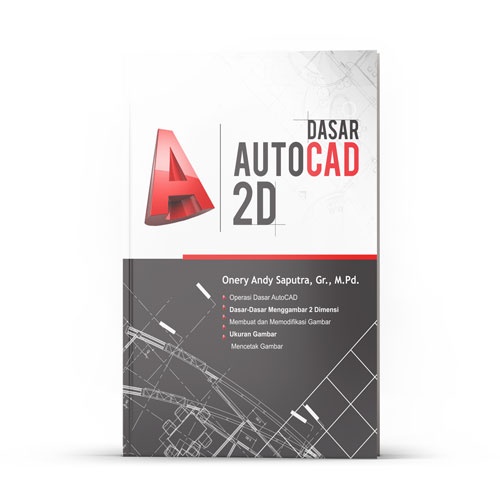 Jual DEEPUBLISH - Buku Dasar Autocad 2 Dimensi | Shopee Indonesia