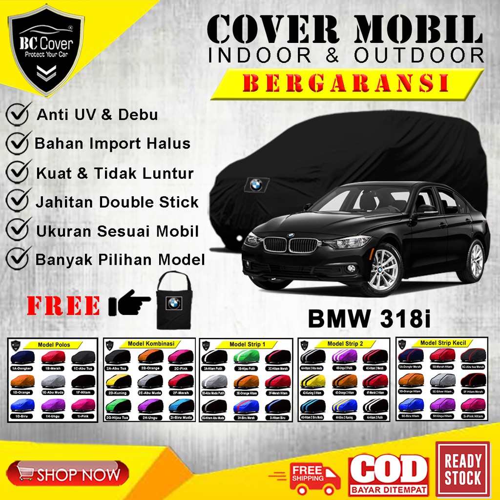 Body Cover Mobil BMW 318i, Sarung Mobil Sedan BMW 318i, Mantel Tutup Pelindung Penutup Outdoor