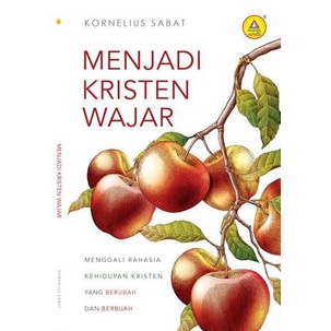 Buku - Menjadi Kristen Wajar (Buku Rohani Kristen )