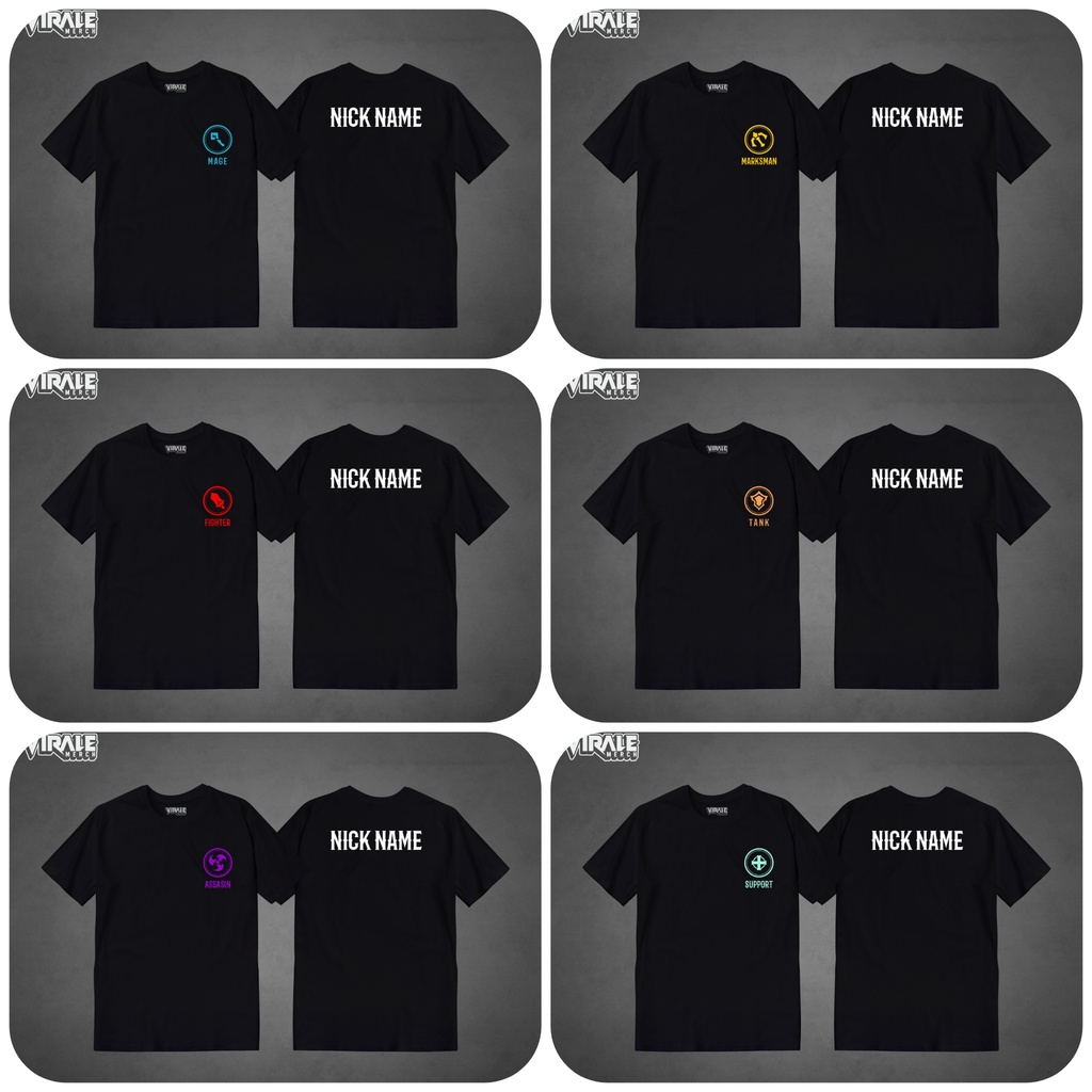 Kaos Mobile Legend Dewasa All Role ASSASIN,MAGE,SUPPORT,TANK,MARKSMAN, dan FIGHTER FREE NICKNAME AKU