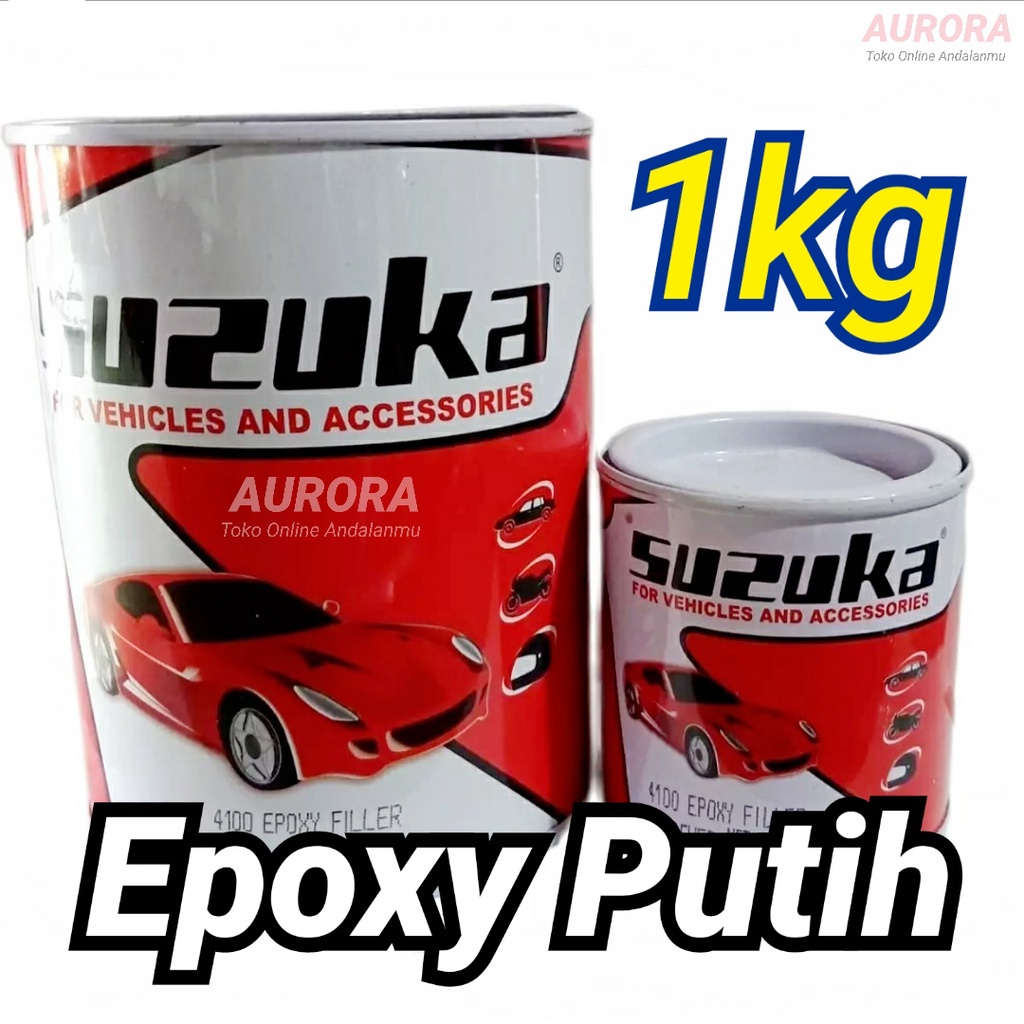 Epoxy Suzuka 1 Kilo Dasaran Epoksi Filler Putih White 1 Liter 1Kg Susuka