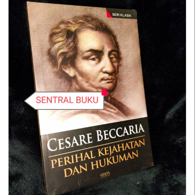 Cesare beccaria, perihal kejahatan dan hukuman