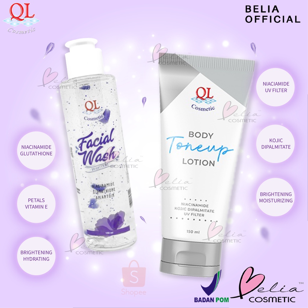 ❤ BELIA ❤ QL Cosmetic Facial Wash Brightening | Body Tone Up Lotion 150ml | Body Lotion | Niacinamide | UV Filter | BPOM