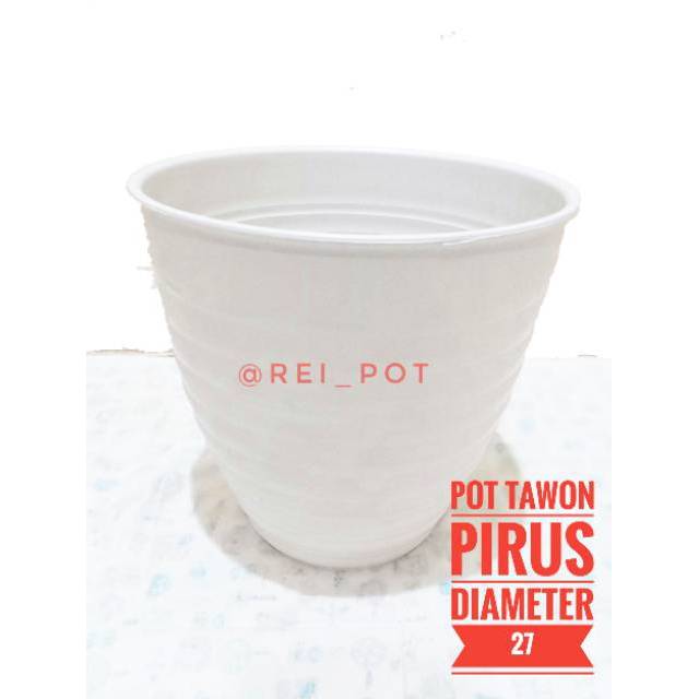  POT  TAWON  PIRUS  Diameter 27 POT  HIAS POT  TANAMAN 