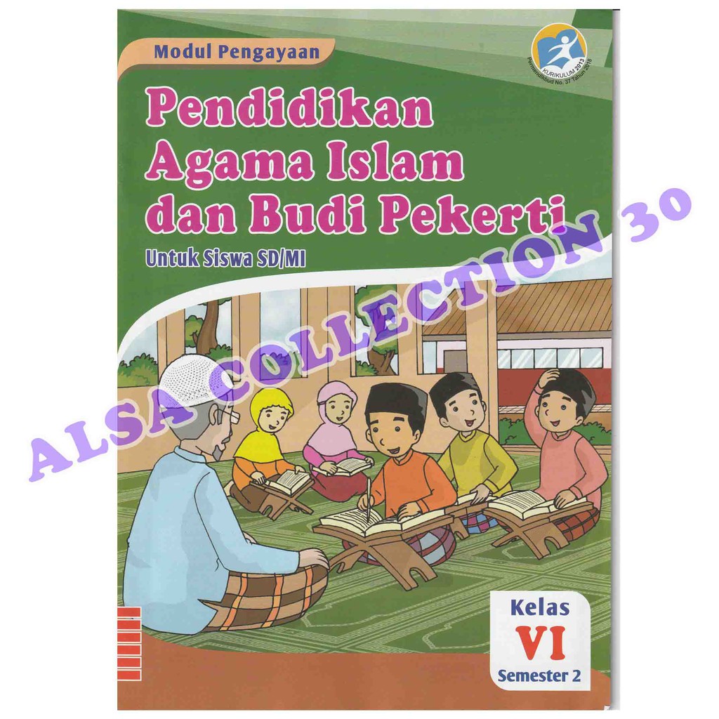Buku Lks Kelas 6 Sd Pendidikan Agama Islam Dan Budi Pekerti Semester 2 Kurikulum 2013 Pengayaan Shopee Indonesia