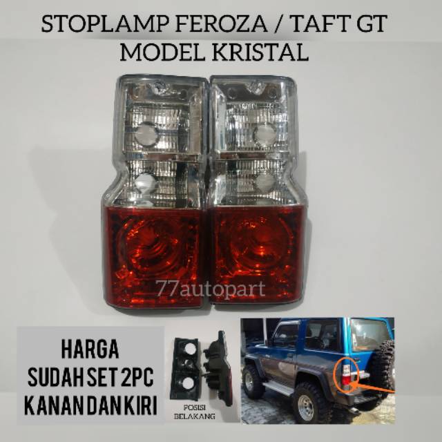 Lampu stop stoplamp feroza taft gt kristal