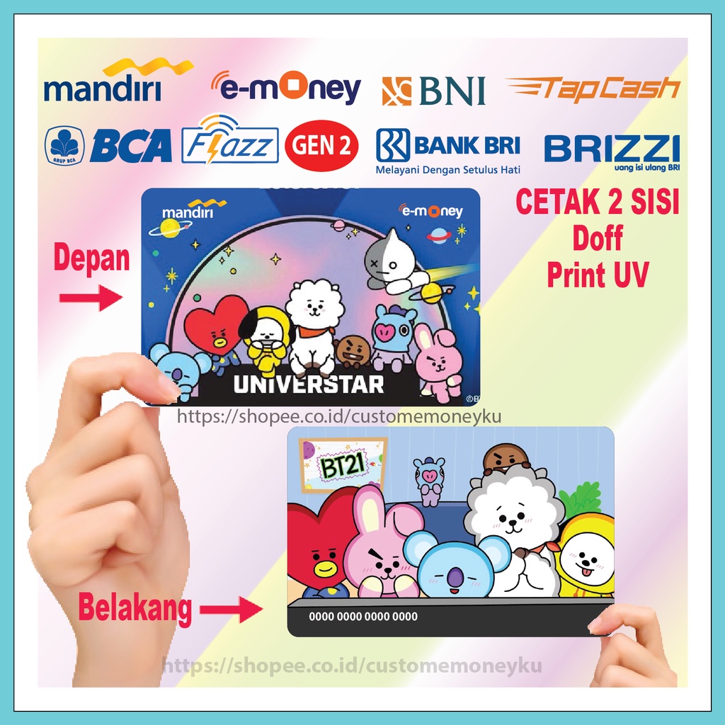 KARTU EMONEY ANIME KPOP KARTUN BTS BT21 SUPER STAR PHOTO ETOLL E-MONEY MANDIRI FLAZZ BCA GEN 2 TAPCASH BRIZZI - 2 SISI