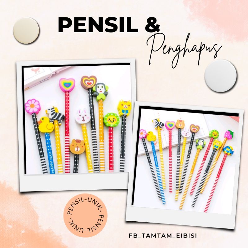 

PENSIL & PENGHAPUS UNIK