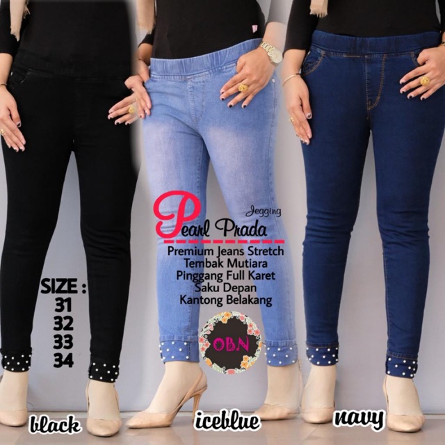 Pearl prada jegging jeans celana jeans wanita size 31 32 33 34 jeans murah jeans solo fashion wanita