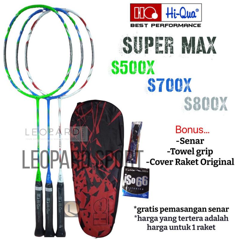 Raket Badminton Hi-Qua Super Max S500X/S700X/S800X/ Raket Bulu Tangkis