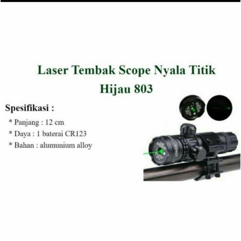 LASER SCOPE 803 Hijau LASER SENAPAN BERBURU AOUTDOOR   SENAPAN LASER TEMBAK TEMBUS JARAK 1000 KM 100% AKURAT