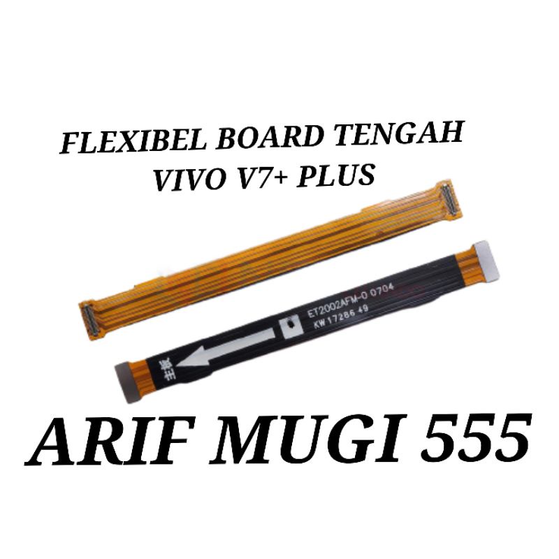 FLEXIBEL FLEKSIBEL BOARD TENGAH CONECT LCD VIVO V7+ PLUS ORIGINAL