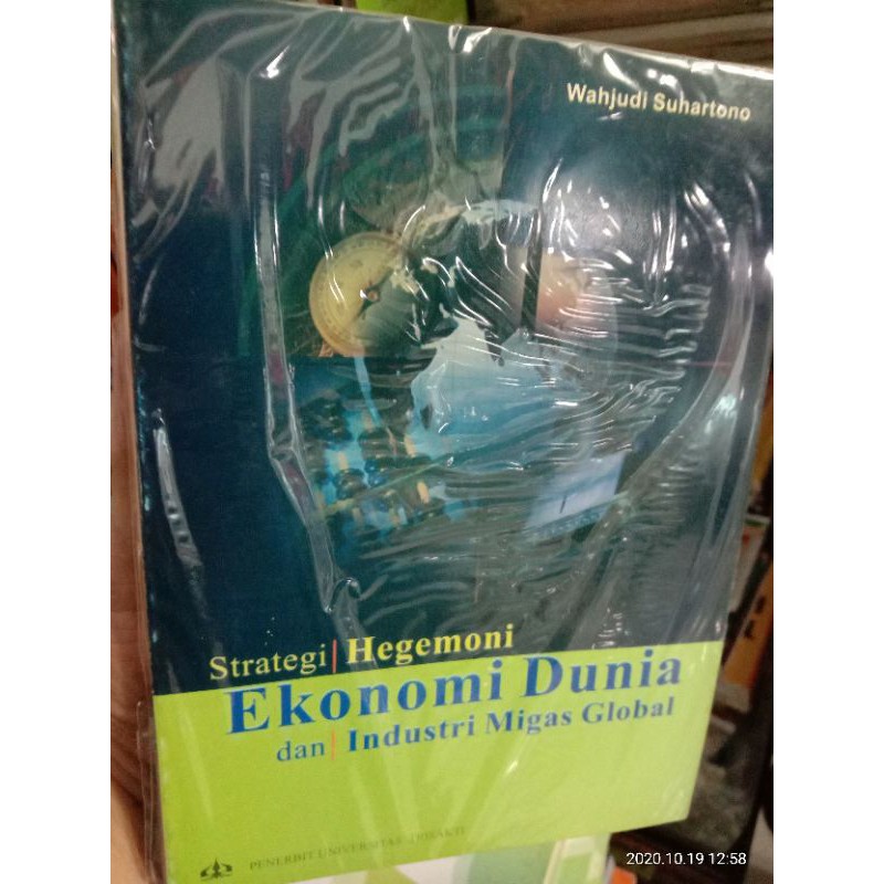 STRATEGI HEGEMONI EKONOMI DUNIA DAN INDUSTRI MIGAS
