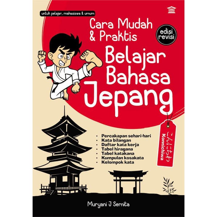 Cara Mudah & Praktis Belajar Bahasa Jepang oleh  Muryani J Semita