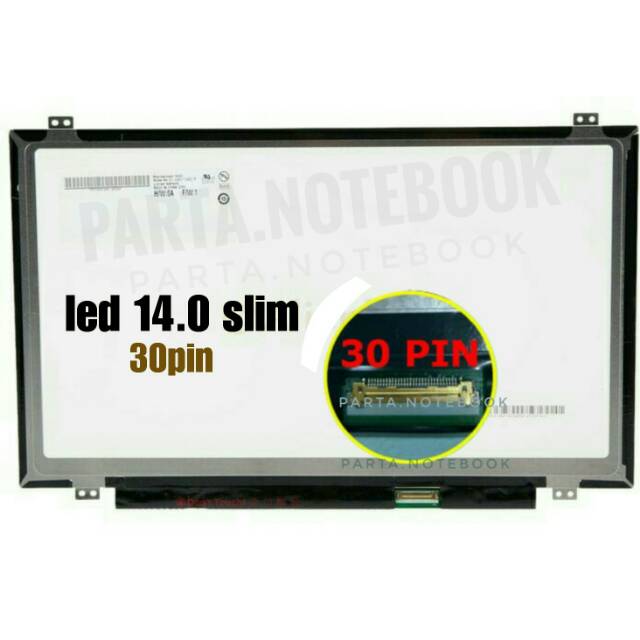 lcd led laptop 14.0 14 14&quot; Slim 30 pin  acer axioo asus dell toshiba