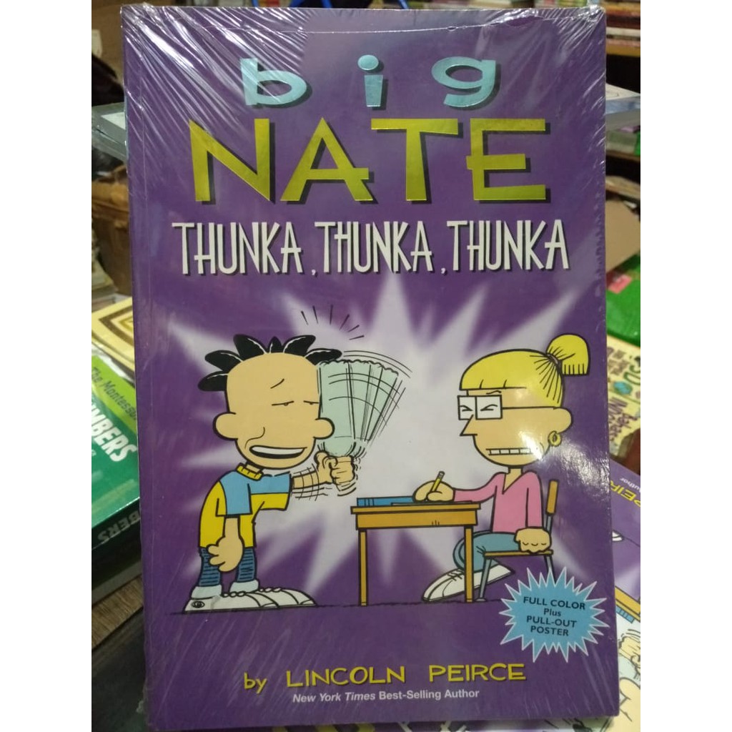 Big Nate Thunka, Thunka, Thunka