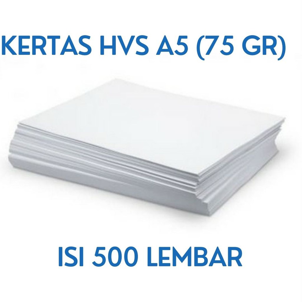 

Kertas HVS A5 ( 75 Gsm ) Isi 500 Lembar
