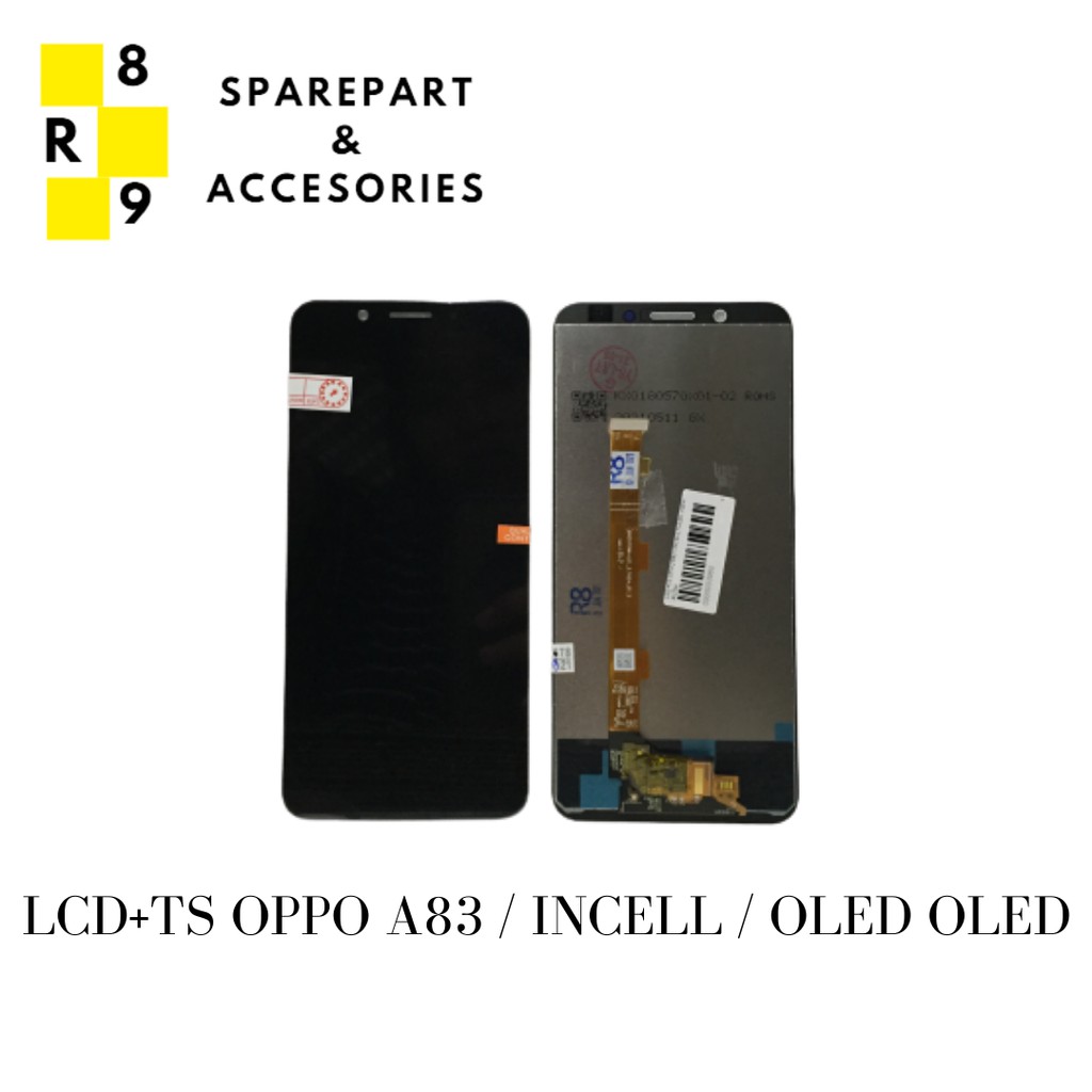 LCD + TS OPPO A83 / INCELL / OLED OLED HITAM / PUTIH