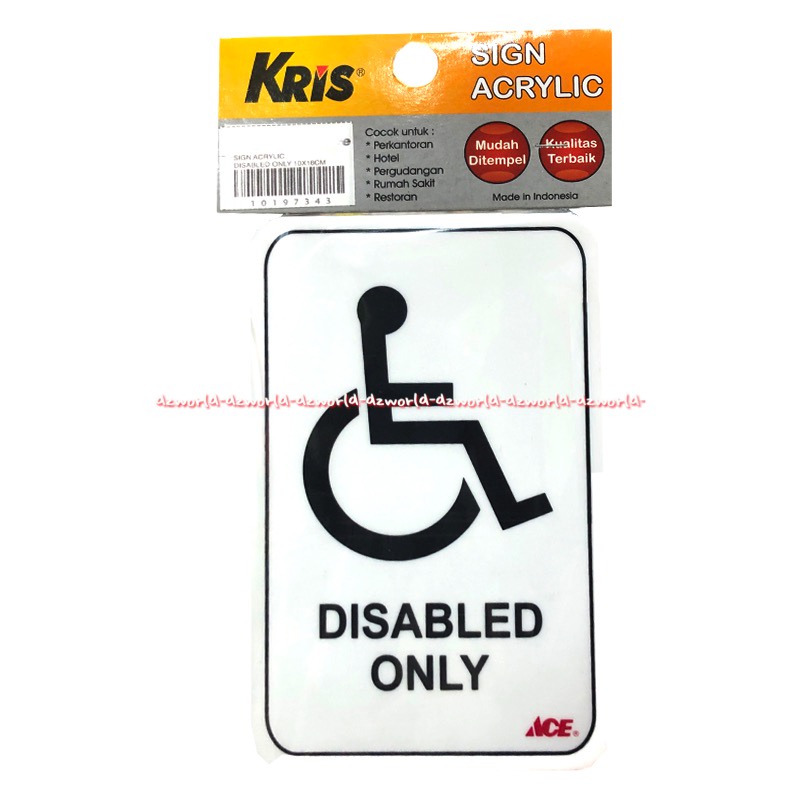 

Kris Sign Acrylic Disabled Only Stiker Cacat Kursi Roda Wheel Chair Tanda Peringatan Bisa Untuk Rumah Sakit Parkiran Bahan Akrelik Tebal