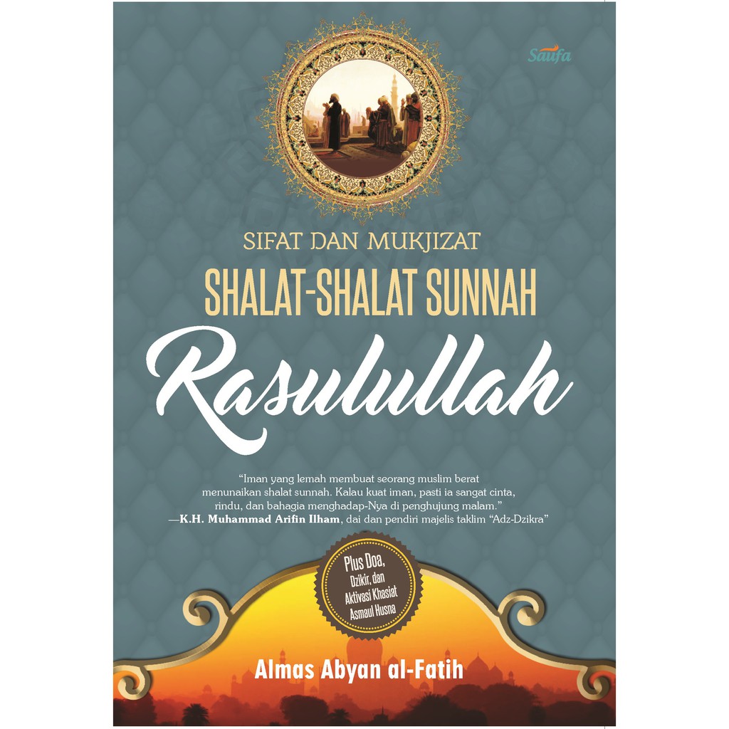

Buku Sifat dan Mukjizat Sahalat Sunnah Rasulullah - Saufa