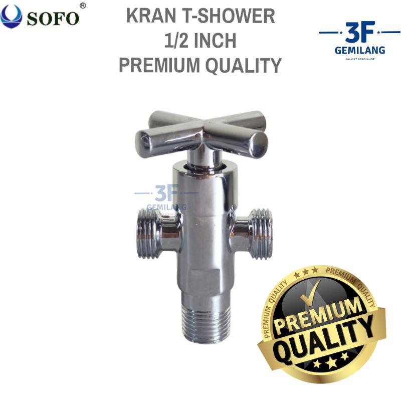 Sofo - Kran T-Shower BALING CHROME ELEGAN 1/2 INCH PREMIUM QUALITY