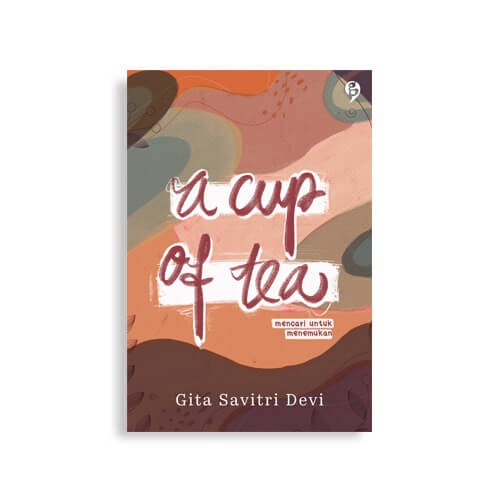 

A CUP OF TEA - GITA SAVITRI DEVI