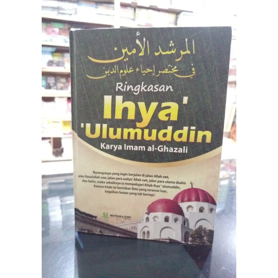 Ringkasan Ihya Ulumuddin - Mutiara Ilmu