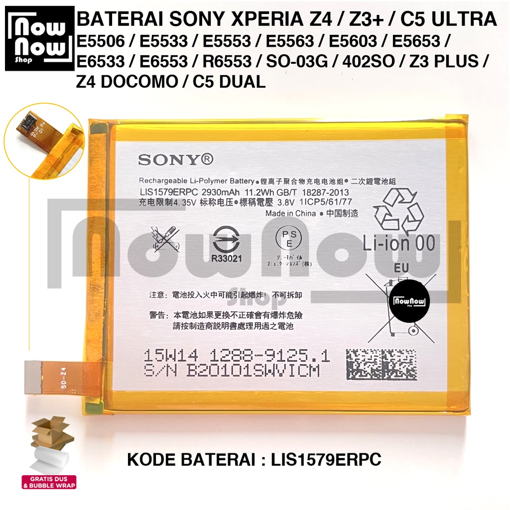 Baterai Sony Xperia Z4 / Z3+ / C5 ULTRA / E5506 / E5533 / E5553 / E5563 / E5603 / E5653 / E6533 / E6553 / R6553 / SO-03G / 402SO / Z3 PLUS / Z4 DOCOMO / C5 DUAL LIS1579ERPC 1ICP5/61/77 Batre Batrai Battery HP