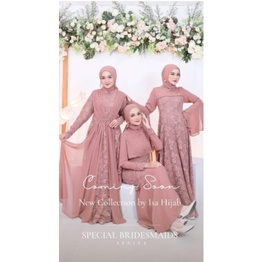 Open PO "Special Bridesmaids Couple Series by Isa Hijab" 14 Januari - 20 Januari 2022