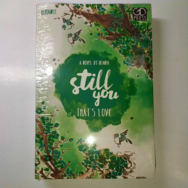 Still You That's Love novel by Deania