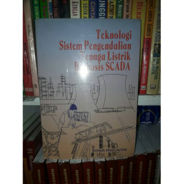 Teknologi Sistem Pengendalian Tenaga Listrik Berbasis SCADA