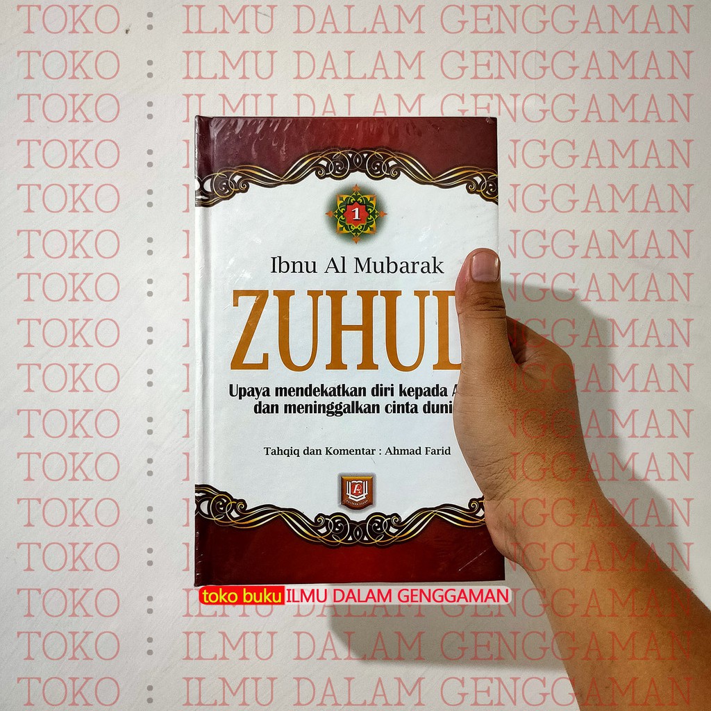 Zuhud Jilid 1 - Pustaka Azzam - Ibnu Al Mubarak