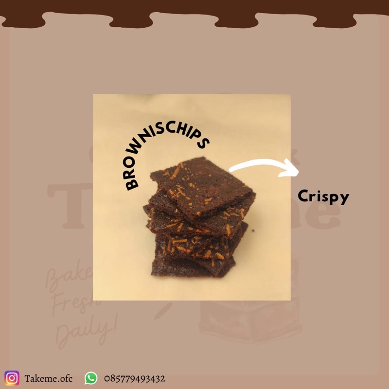 

KERIPIK BRONIS/ BROWCHIPS / BROWNIS