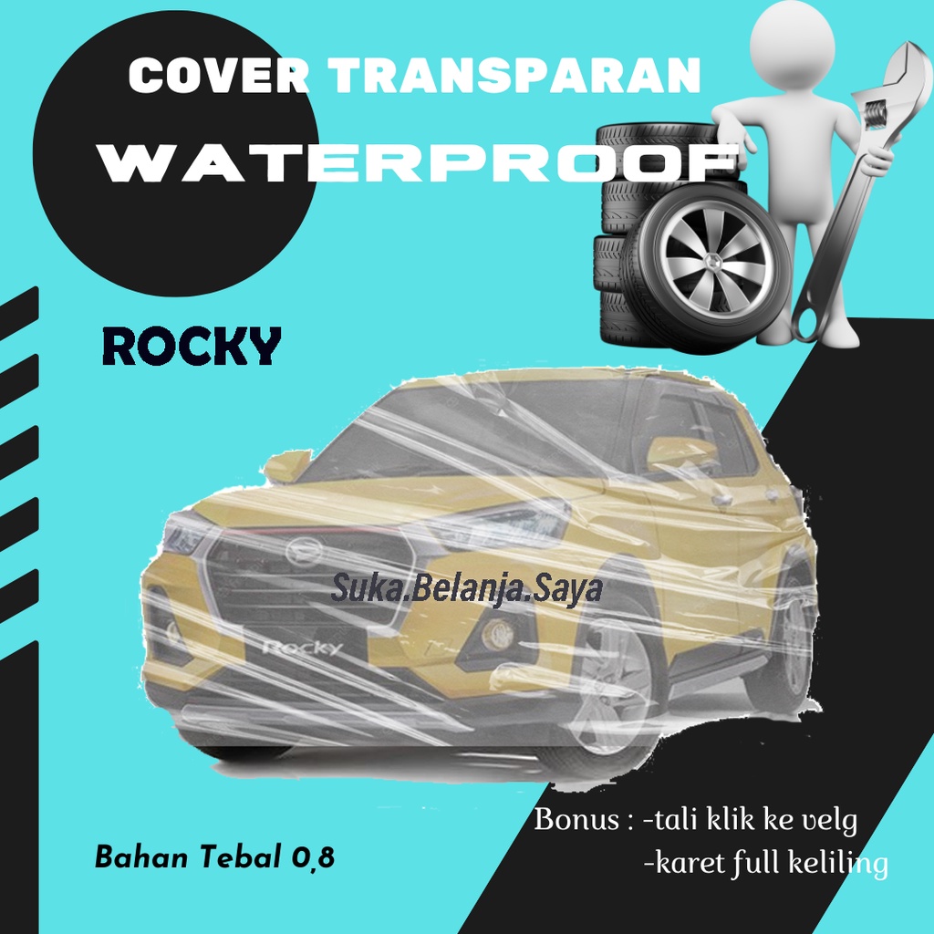 Transparan Body Cover Mobil Rocky Sarung Mobil Rocky/raize 2021/all new rocky/rocky 2022/raize/raize turbo/hyundai/hyundai getz/hyundai creta