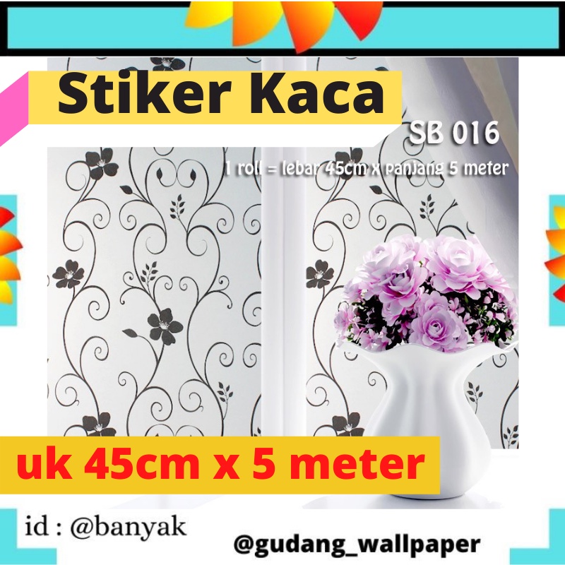 SUNBLAST STIKER KACA SB 016 UK 5 METER X 45CM  WALLSTICKER KACA STIKER FORSTED GLASS DEKORASI PINTU KAMAR MANDI KACA JENDELA KACA SETIKER STIKER STICKER WALLSTIKER WALLSTICKER WALSTIKER