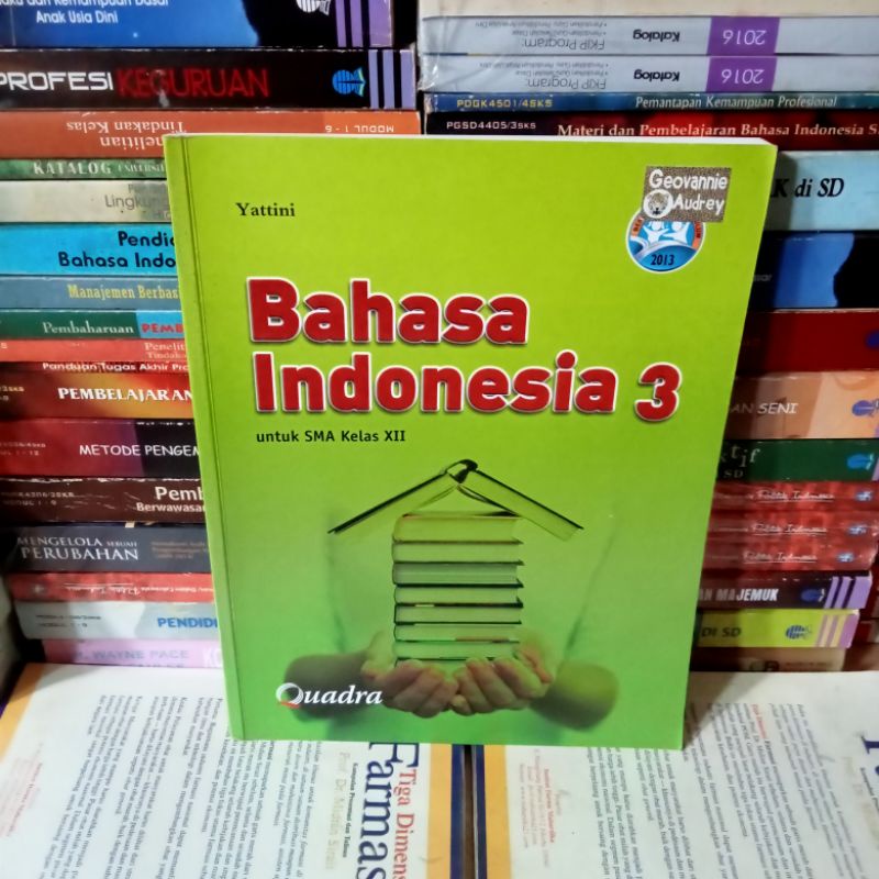 BAHASA INDONESIA UNTUK SMA KELAS 12 Quadra