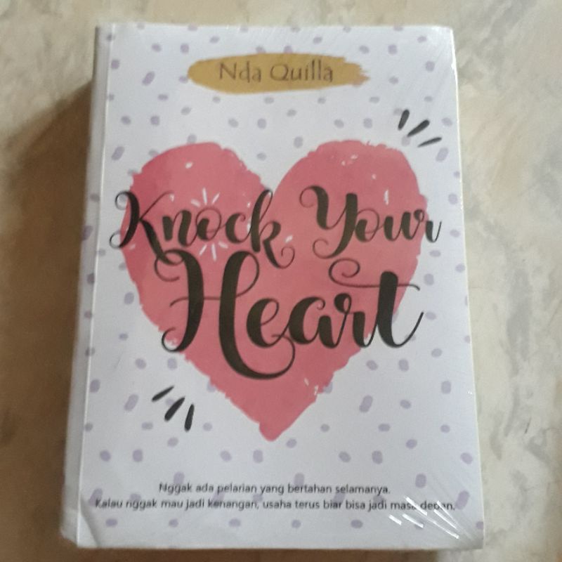 Novel Knock Your Heart by Nda Quilla