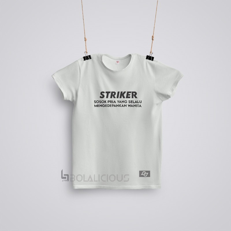 Kaos Duanjon Striker T-Shirt Kata-Kata Kaos Distro Anakgawang