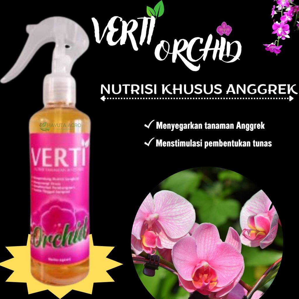 Pupuk anggrek bulan, pupuk agar anggrek cepat besar, Pupuk VERTI ORCHID Khusus Anggrek
