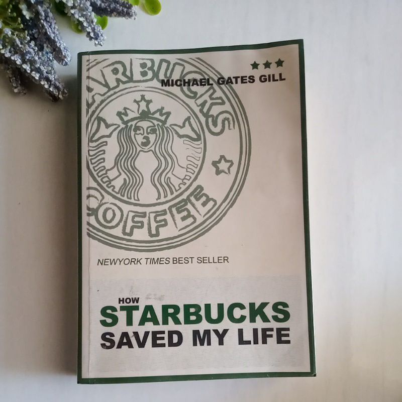 How Starbucks Save My Life bekas Original [ Memoar & Self Improvement ] Terjemahan