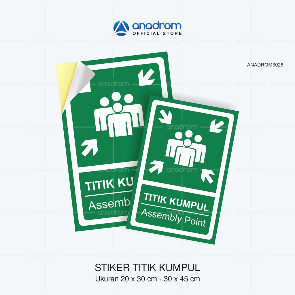 

Asembly Point Sign Sticker | Stiker Titik Kumpul | 20x30 cm & 30x45 cm | Anadrom 3026