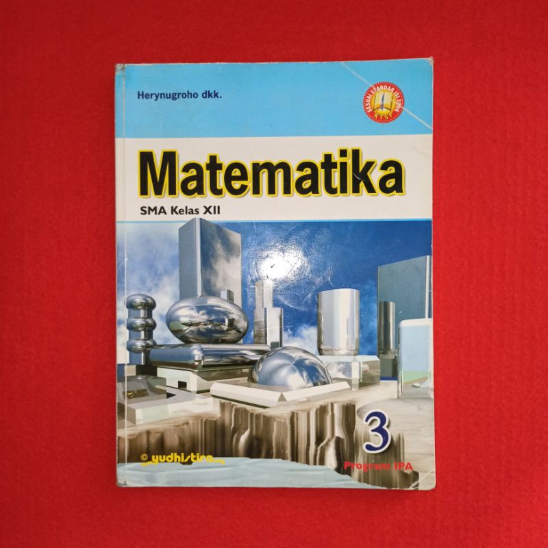 buku pelajaran matematika SMA kelas 3 yudhistira KTSP