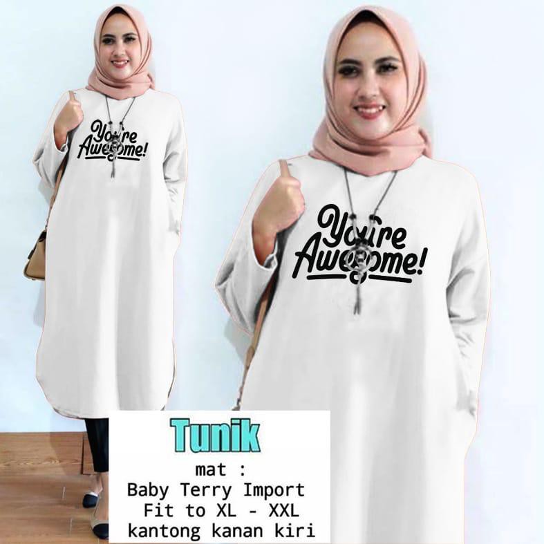 TUNIK YOURE AWESOME / TUNIK MAMACHI / TUNIK POLOS/ TUNIK CEWEK / TUNIK PANJANG / TUNIK MUSLIM