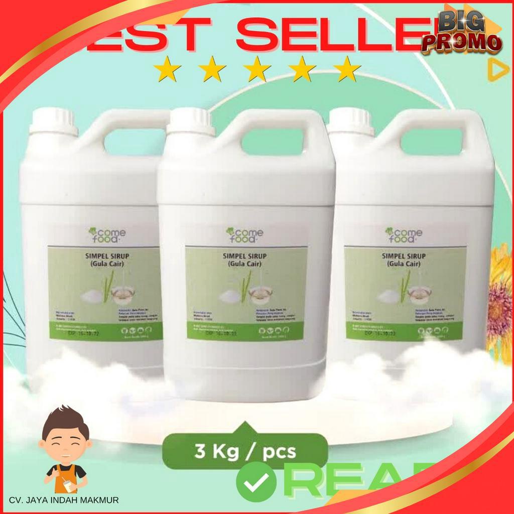 

BURUAN ORDER GAN Simple Syrup Simpel Sirup Gula Cair Sirup bening 3kg Come Food PIRT